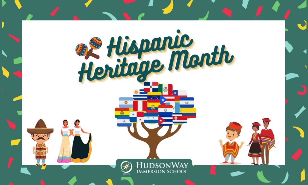 Hispanic Heritage Month Archives Hudsonway Immersion School